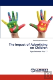 The Impact Of Advertising On Children