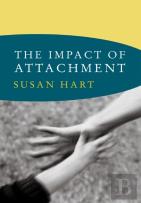 The Impact Of Attachment