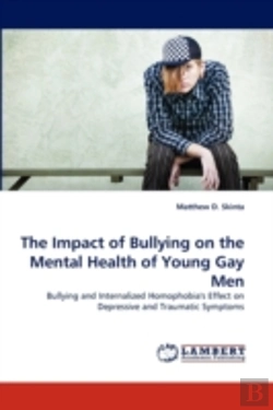 Bertrand.pt - The Impact Of Bullying On The Mental Health Of Young Gay Men