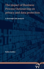 The Impact Of Business Process Outsourcing On Privacy And Data Protection - A Thorough Risk Analysis