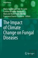 The Impact Of Climate Change On Fungal Diseases