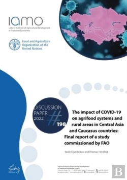 Bertrand.pt - The Impact Of Covid-19 On Agriculture, Food And Rural Areas In Central Asia And Caucasus Countries