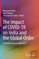 The Impact Of Covid-19 On India And The Global Order