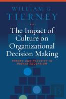 The Impact Of Culture On Organizational Decision-Making