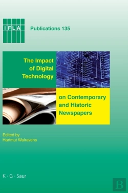 Bertrand.pt - The Impact Of Digital Technology On Contemporary And Historic Newspapers