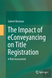 The Impact Of Econveyancing On Title Registration