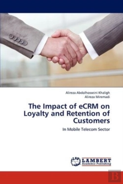 Bertrand.pt - The Impact Of Ecrm On Loyalty And Retention Of Customers