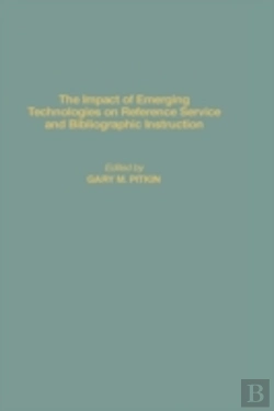 Bertrand.pt - The Impact Of Emerging Technologies On Reference Service And Bibliographic Instruction