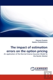 The Impact Of Estimation Errors On The Option Pricing