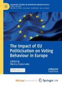 The Impact Of Eu Politicisation On Voting Behaviour In Europe