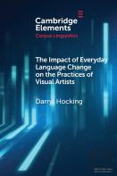 The Impact Of Everyday Language Change On The Practices Of Visual Artists