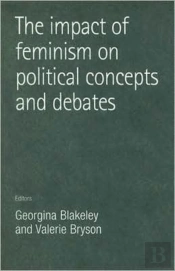 The Impact Of Feminism On Political Concepts And Debates