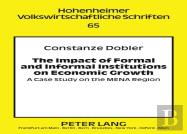 The Impact Of Formal And Informal Institutions On Economic Growth