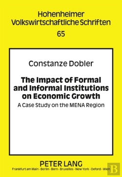 Bertrand.pt - The Impact Of Formal And Informal Institutions On Economic Growth