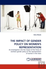 The Impact Of Gender Policy On Women'S Representation