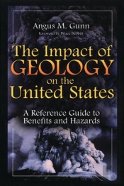 The Impact Of Geology On The United States