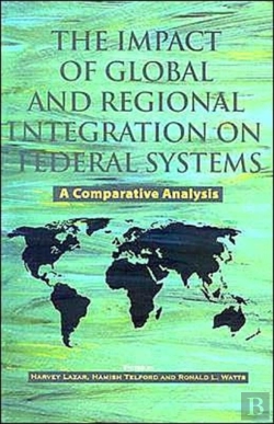Bertrand.pt - The Impact Of Global And Regional Integration On Federal Systems