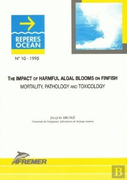 Bertrand.pt - The Impact Of Harmful Alga Blooms On Finfish - Mortality, Pathology And Toxicology