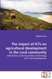 The Impact Of Icts On Agricultural Development In The Rural Community