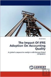 The Impact Of Ifrs Adoption On Accounting Quality