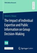 The Impact Of Individual Expertise And Public Information On Group Decision-Making