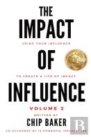 The Impact Of Influence Volume 2
