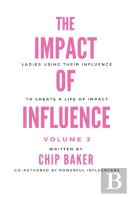The Impact Of Influence Volume 3
