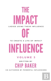The Impact Of Influence Volume 3