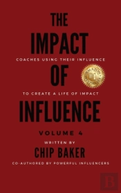 The Impact Of Influence Volume 4