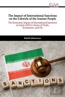 The Impact Of International Sanctions On The Lifestyle Of The Iranian People