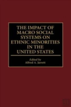 Bertrand.pt - The Impact Of Macro-Social Systems On Ethnic Minorities In The United States