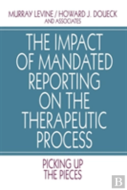 Bertrand.pt - The Impact Of Mandated Reporting On The Therapeutic Process