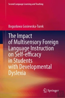 Bertrand.pt - The Impact Of Multisensory Foreign Language Instruction On Self-Efficacy In Students With Developmental Dyslexia
