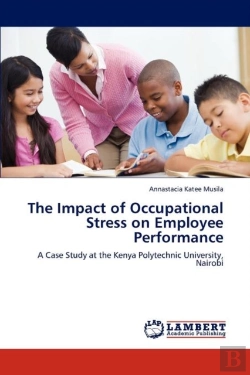 Bertrand.pt - The Impact Of Occupational Stress On Employee Performance