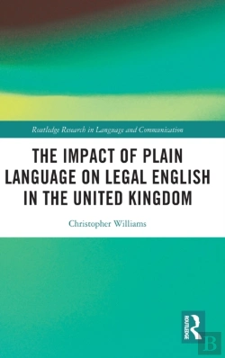 Bertrand.pt - The Impact Of Plain Language On Legal English In The United Kingdom