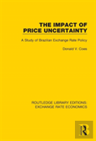 The Impact Of Price Uncertainty