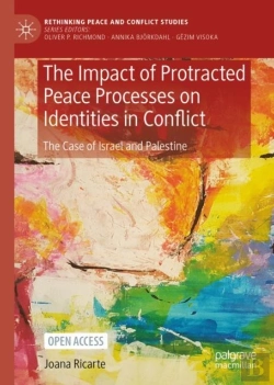 Bertrand.pt - The Impact Of Protracted Peace Processes On Identities In Conflict
