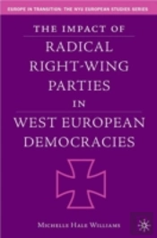 The Impact Of Radical Right-Wing Parties In West European Democracies