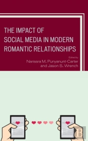 The Impact Of Social Media In Modern Romantic Relationships