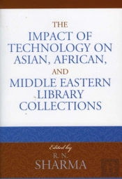The Impact Of Technology On Asian, African, And Middle Eastern Library Collections