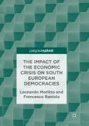 The Impact Of The Economic Crisis On South European Democracies