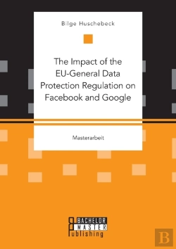 Bertrand.pt - The Impact Of The Eu-General Data Protection Regulation On Facebook And Google