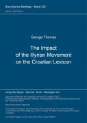 The Impact Of The Illyrian Movement On The Croatian Lexicon