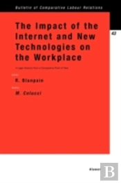 The Impact Of The Internet And New Technologies On The Workplace