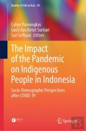 The Impact Of The Pandemic On Indigenous People In Indonesia