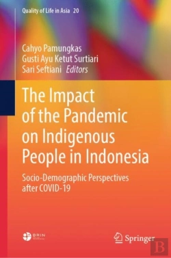 Bertrand.pt - The Impact Of The Pandemic On Indigenous People In Indonesia