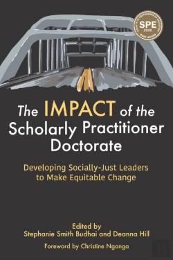 Bertrand.pt - The Impact Of The Scholarly Practitioner Doctorate