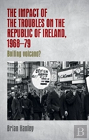 The Impact Of The Troubles On The Republic Of Ireland, 1968â€“79