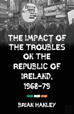 Bertrand.pt - The Impact Of The Troubles On The Republic Of Ireland, 1968â€“79