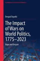 The Impact Of Wars On World Politics, 1775â€“2023
